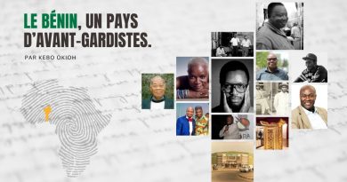 Tribune N°11 : Industries Culturelles et Créatives : Le Bénin, un pays d’avant-gardistes – Kebo OKIOH